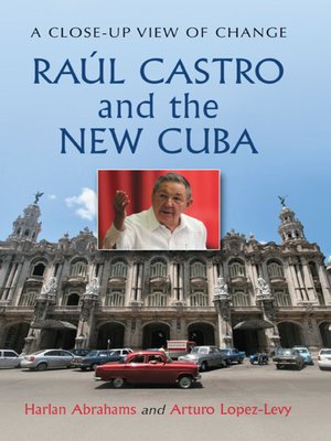 cover image of Raul Castro and the New Cuba